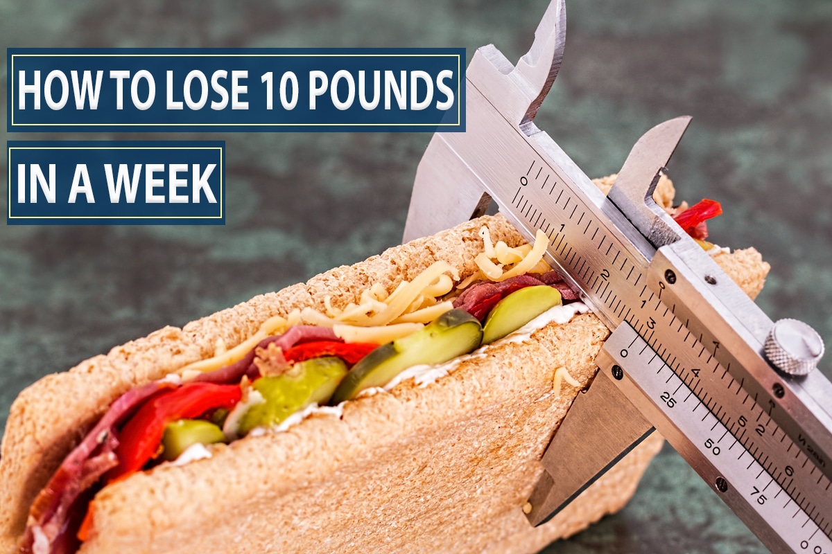 how to lose 10 pounds in a week